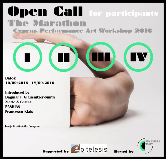 OPEN CALL for participants: The Marathon - Cyprus Performance Art Workshop 2016